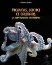 Pieuvres, seiches, calamars...