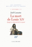 La mort de LOUIS XIV