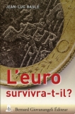 L'Euro survivra-t-il? de Jean-Luc BASLE