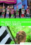 Pèlerins du Tro Breizh