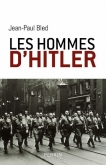 les hommes d'Hitler de JP BLED