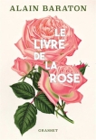 Le livre de la rose par Alain Baraton