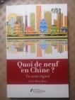 Qoi de neuf en Chine?